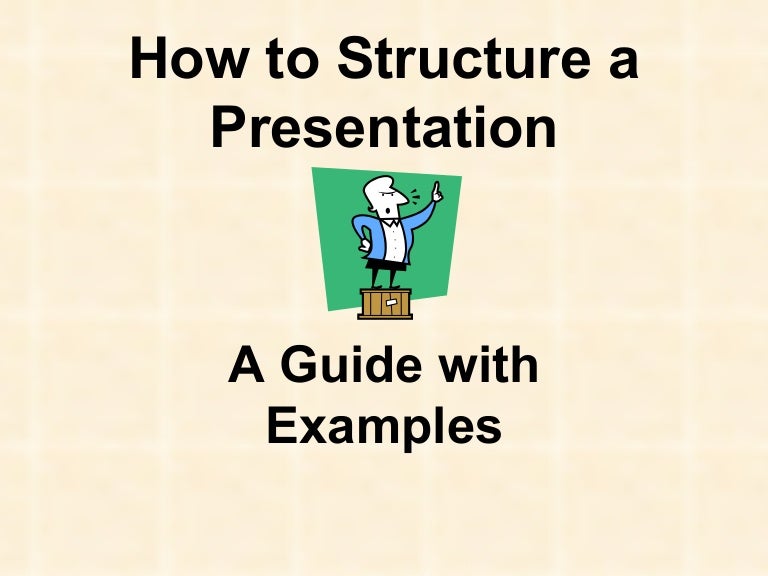 how-to-structure-a-presentation-a-guide-with-examples
