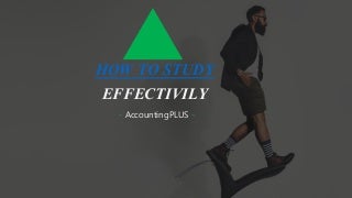 How to study effectively?