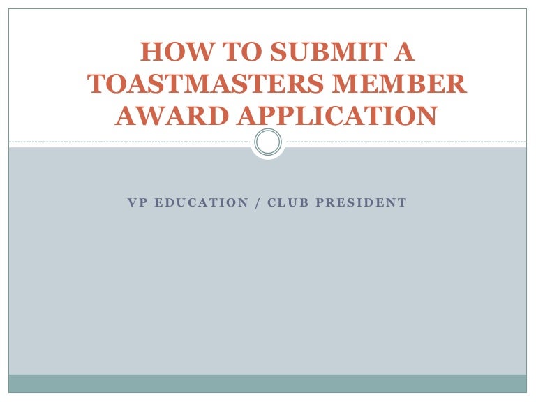 How to submit a toastmasters member award application