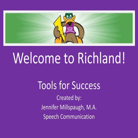How to succeed in college presented by Richland College faculty | PPT