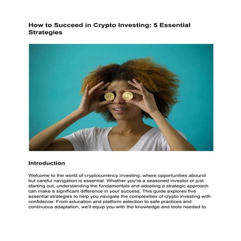 How to Succeed in Crypto Investing: 5 Essential Strategies