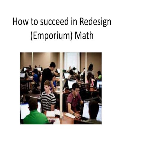 How to succeed in redesign (emporium)