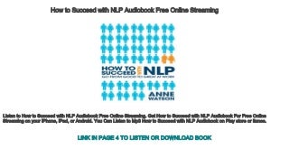 howtosucceedwithnlpaudiobookfreeonlinestreaming-180411100656-thumbnail-3.jpg