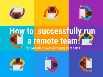 How to Successfully Run a Remote Team