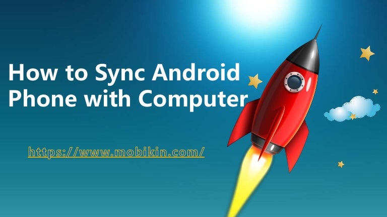 How to Sync Android Phone with Computer