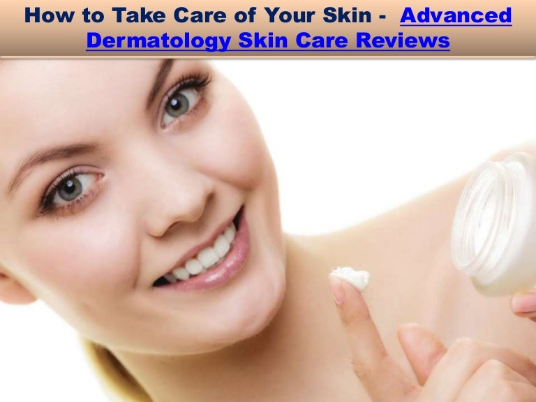 dermatology and advanced skin care