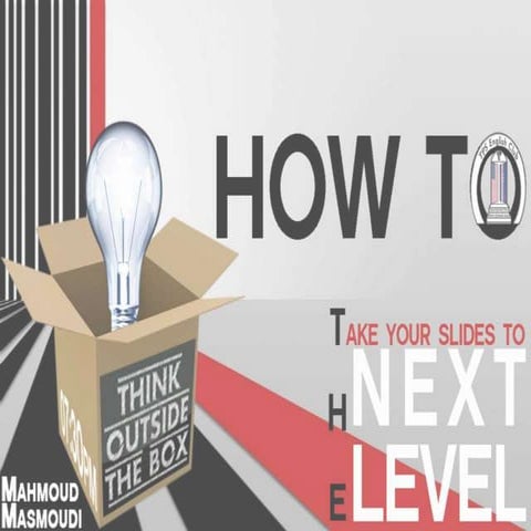 How to take your slides to the next level