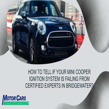 How to Tell if your Mini Cooper Ignition System is Failing from Certified Exp...