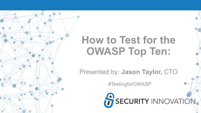  How to Test for The OWASP Top Ten