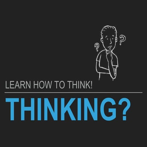 How To Think