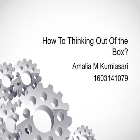 How to thinking out of the box | PPT
