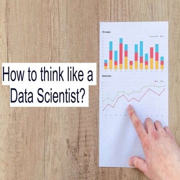 How to Start Thinking Like a Data Scientist | PPTX