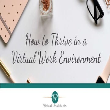 How to thrive in a virtual work environment | PPTX