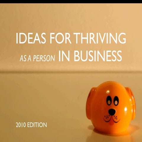 How To Thrive In Business 2010 Edition