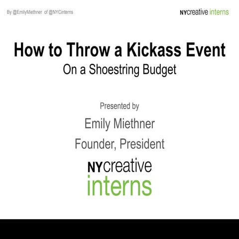How to Throw a Kickass Event on a Shoe String Budget