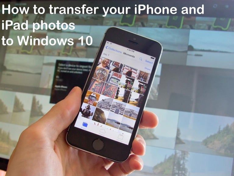 How Do I Transfer Photos From My Iphone To Windows 10? – LPPYNU