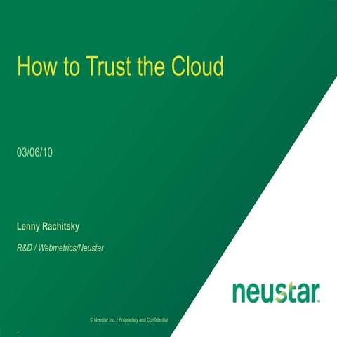 How to Trust the Cloud