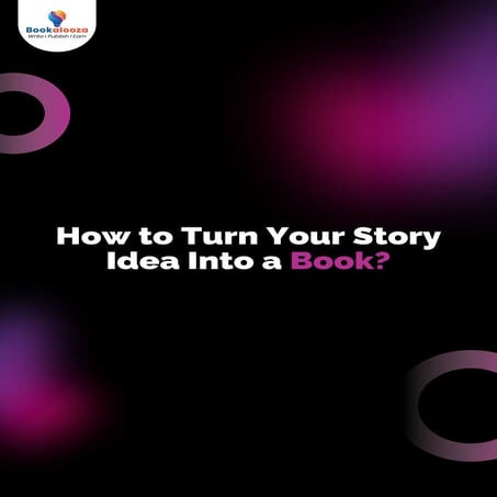 How to turn your story idea into a book (E-Book).pdf