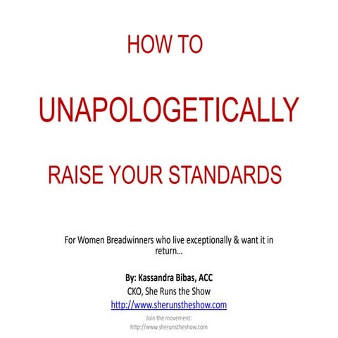 How to unapologetically raise your standards