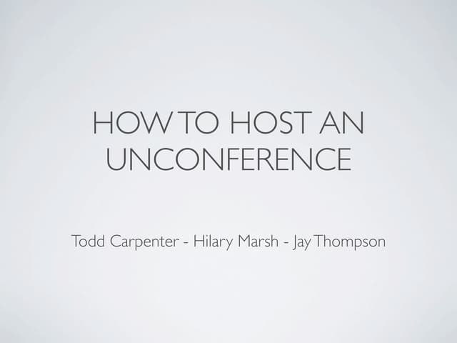 How To Host An Unconference