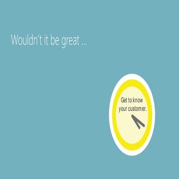 How to Understand Your Customer Better with the Right Data and Tools