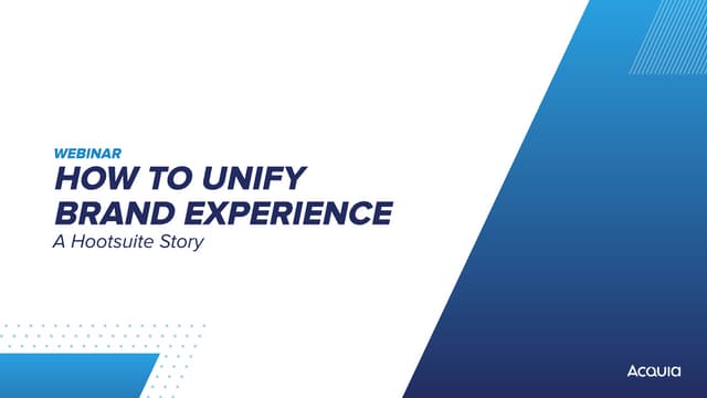 How to Unify Brand Experience: A Hootsuite Story 