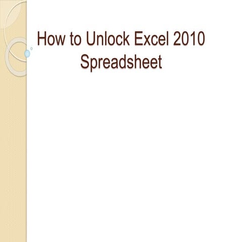 How to unlock excel 2010 spreadsheet