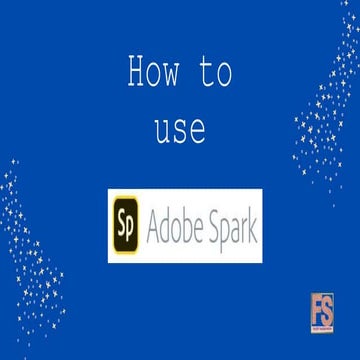 How to use Adobe Spark