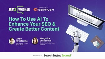 How To Use AI To Enhance Your SEO & Create Better Content