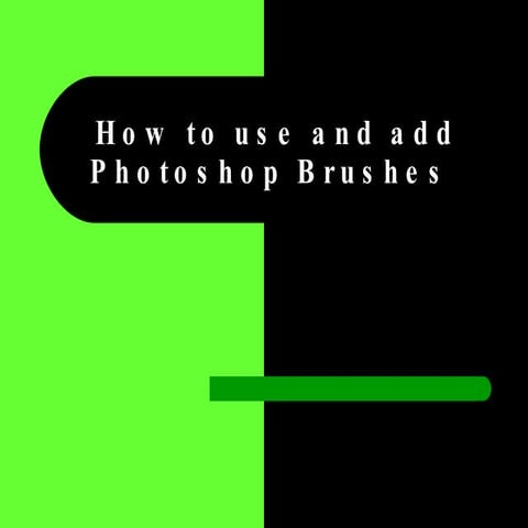 How To Use And Add Photoshop Brushes