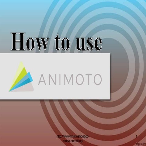 How to use Animoto?