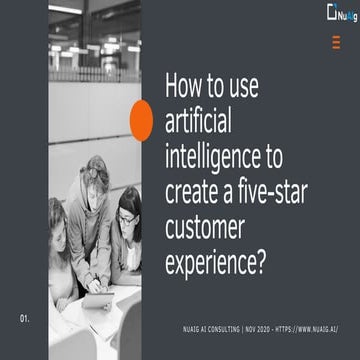 How to use artificial intelligence to create a five star customer experience 