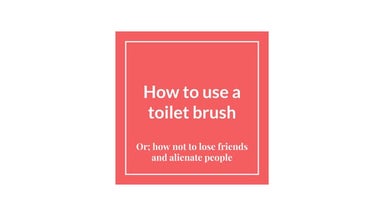 How to use a toilet brush