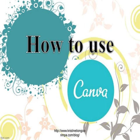 How to use Canva?
