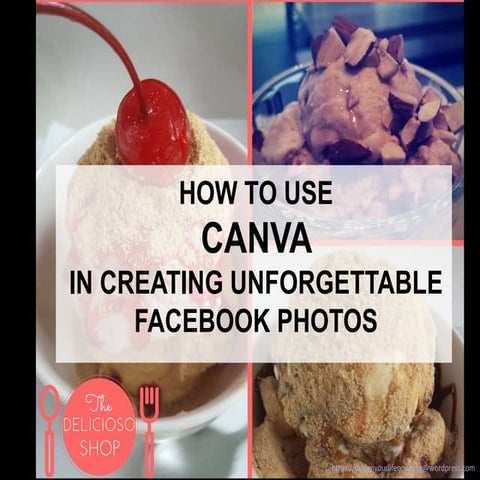 How to use canva in making unforgettable facebook photos   by elciethehappymo...