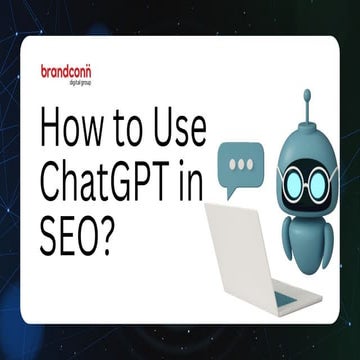 How to Use ChatGPT in SEO (2025 Guide).pptx
