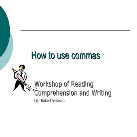 How To Use Commas