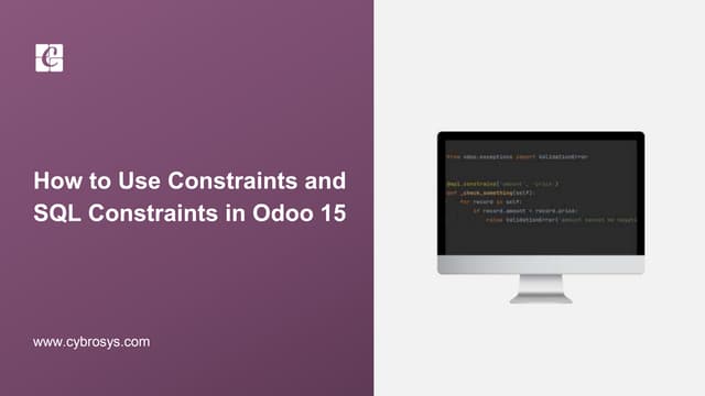 How to Use Constraint and SQL Constraint in Odoo 15