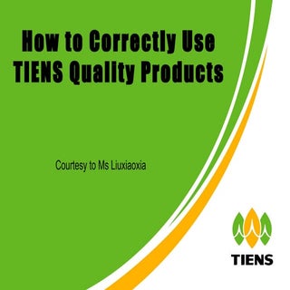 How To Use Tiens Quality Products
