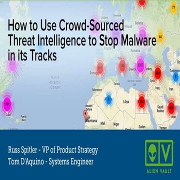 How to Use Crowd-Sourced Threat Intelligence to Stop Malware in its Tracks