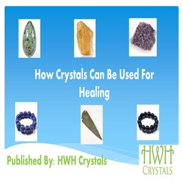 How to use crystals for healing | PPTX