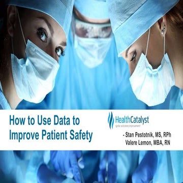 How to Use Data to Improve Patient Safety