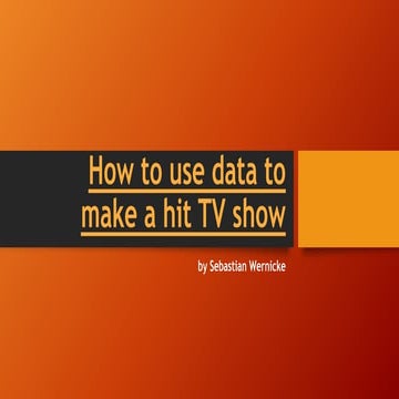 How to use data to make a hit