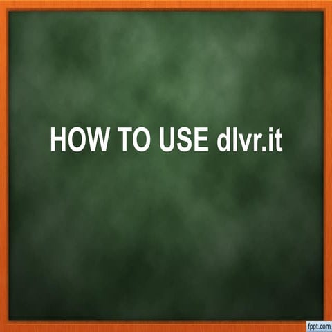 How to use dlvr.it