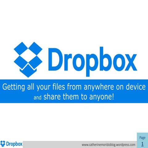 How to Use Dropbox and Get your files anywhere-CatherineMorido-theRockstarVP