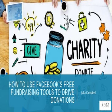 How to Use Facebook's Free Fundraising Tools to Drive Donations