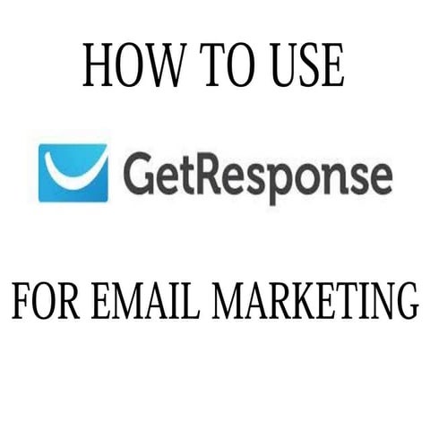 How to use getresponse for email marketing