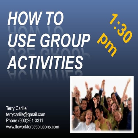 How to use group activities