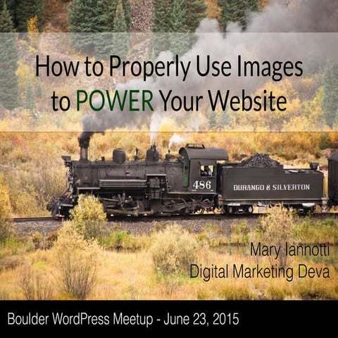  Properly Use Images to Power Your Website