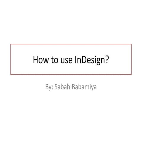How to use indesign